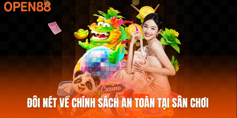 Đôi nét về chính sách an toàn tại sân chơi
