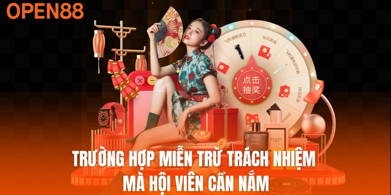Trường hợp miễn trừ trách nhiệm mà hội viên cần nắm