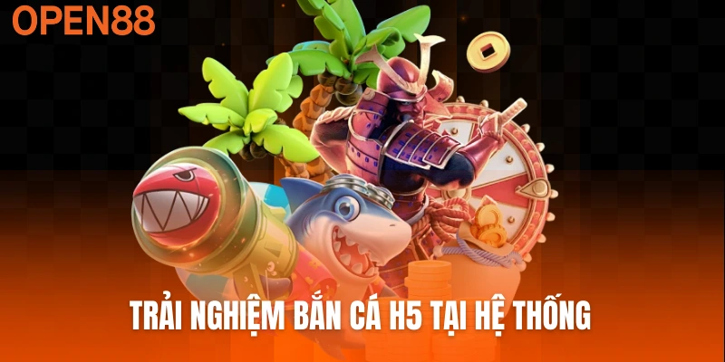 Trải nghiệm bắn cá H5 tại hệ thống giải trí chuyên nghiệp.